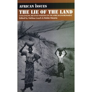 Lie of the Land - (African Issues) by  Robin Mearns (Paperback) - 1 of 1