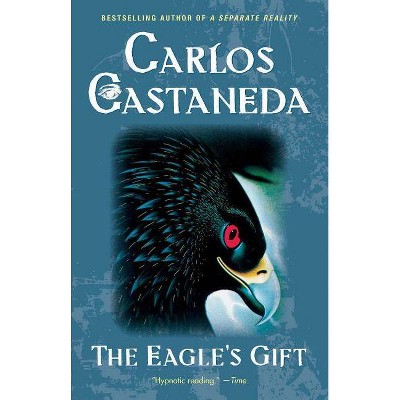 Eagle's Gift - by  Carlos Castaneda (Paperback)