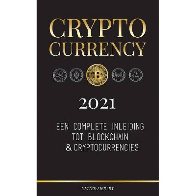 Cryptocurrency - 2021 - (Financiën) by  United Library (Paperback)