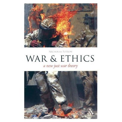 Epz War and Ethics - (Think Now) by  Nicholas Fotion (Paperback)
