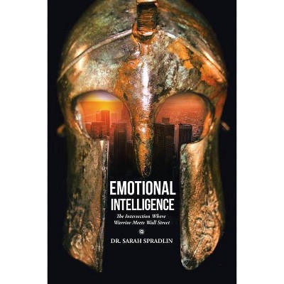 Emotional Intelligence - by  Sarah Spradlin (Paperback)