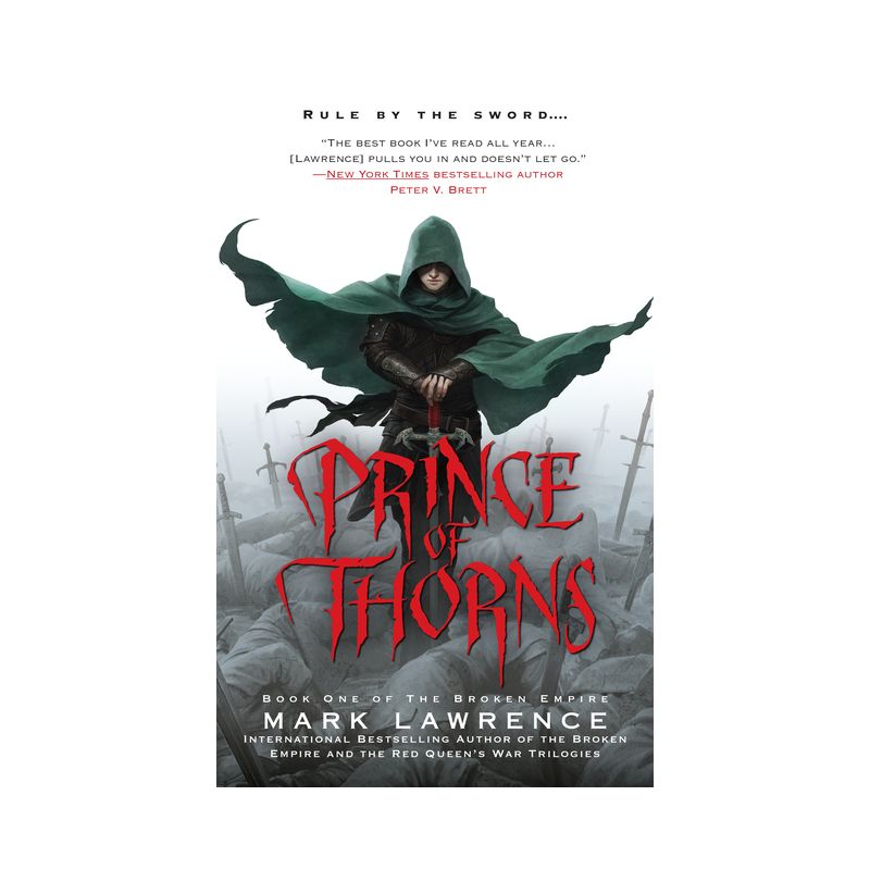Prince of Thorns - (Broken Empire) by  Mark Lawrence (Paperback), 1 of 2