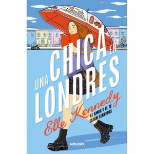 Una Chica En Londres / Girl Abroad - by  Elle Kennedy (Paperback) - 1 of 1