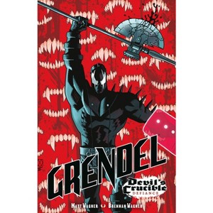 Grendel: Devil's Crucible--Defiance - by  Matt Wagner (Hardcover) - 1 of 1