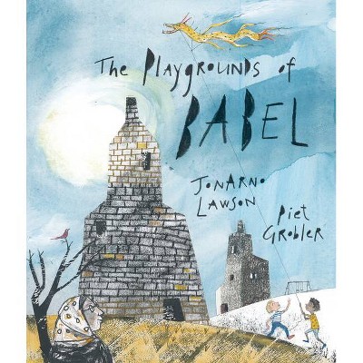 The Playgrounds of Babel - by  Jonarno Lawson (Hardcover)