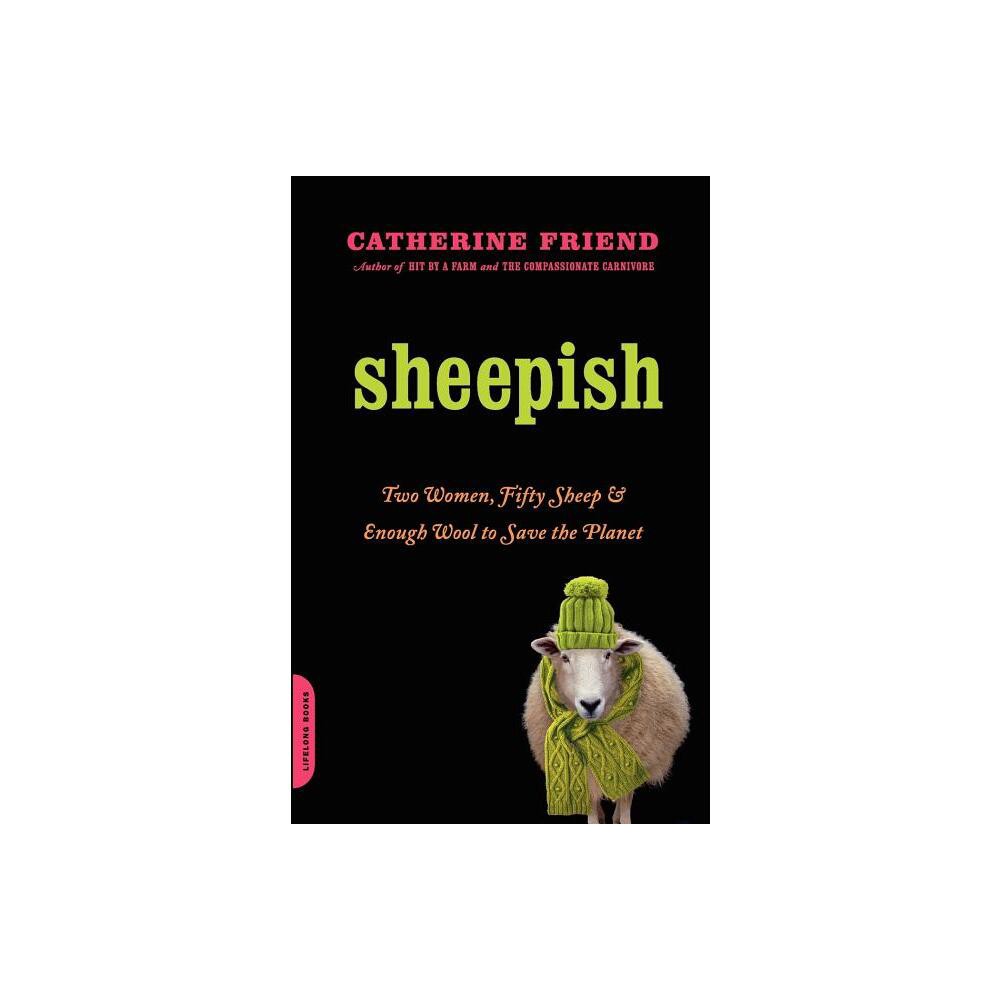 Sheepish - by Catherine Friend (Paperback)