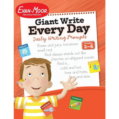 Giant Write Every Day: Daily Writing Prompts, Grade 2 - 6 Teacher 
