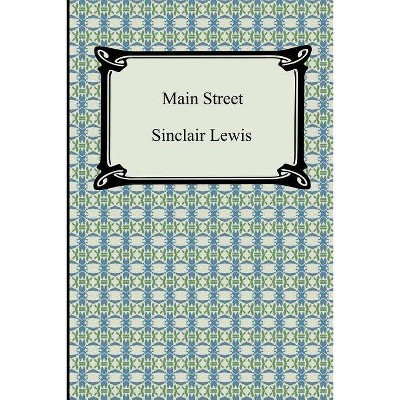 Main Street - by  Sinclair Lewis (Paperback)