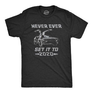 Mens Never Ever Set It To 2020 T Shirt Funny Time Travel Car Movie Graphic Tee - Crazy Dog Men's T Shirt - 1 of 4