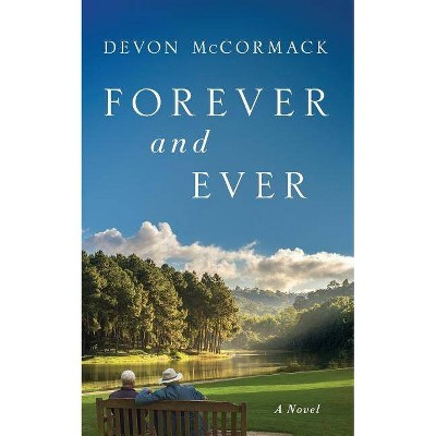 Forever and Ever - by  Devon McCormack (Paperback)