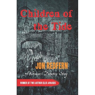 Children of the Tide - (Inspector Endersby Mystery) by  Jon Redfern (Paperback)