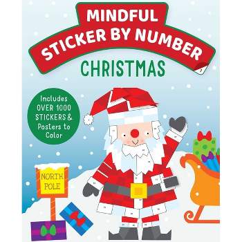 Mindful Sticker by Number: Christmas - (Iseek) by  Insight Kids (Paperback)