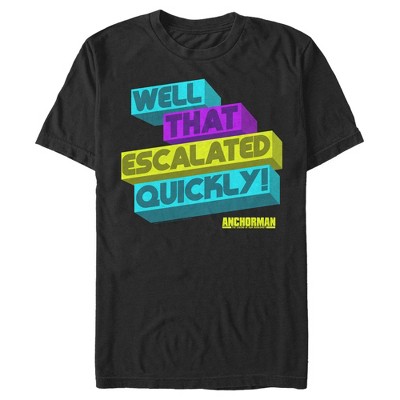 Men's Anchorman That Escalated Quickly T-Shirt