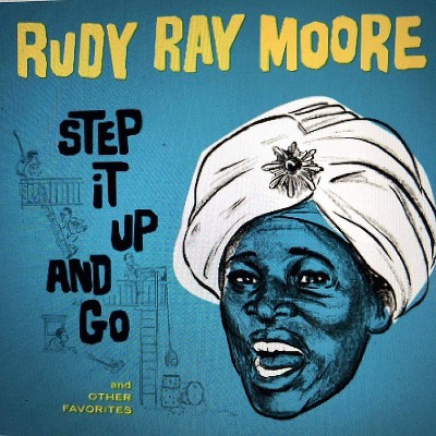 Rudy Ray Moore - Step It Up And Go (Vinyl)