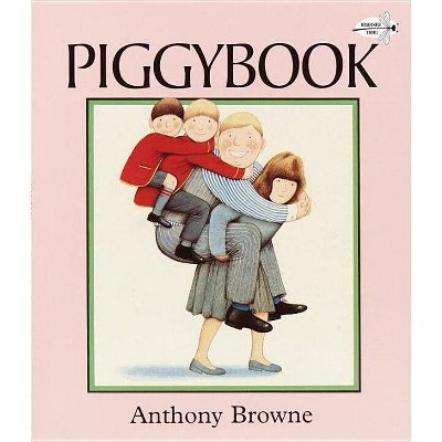 Piggybook - by  Anthony Browne (Paperback)