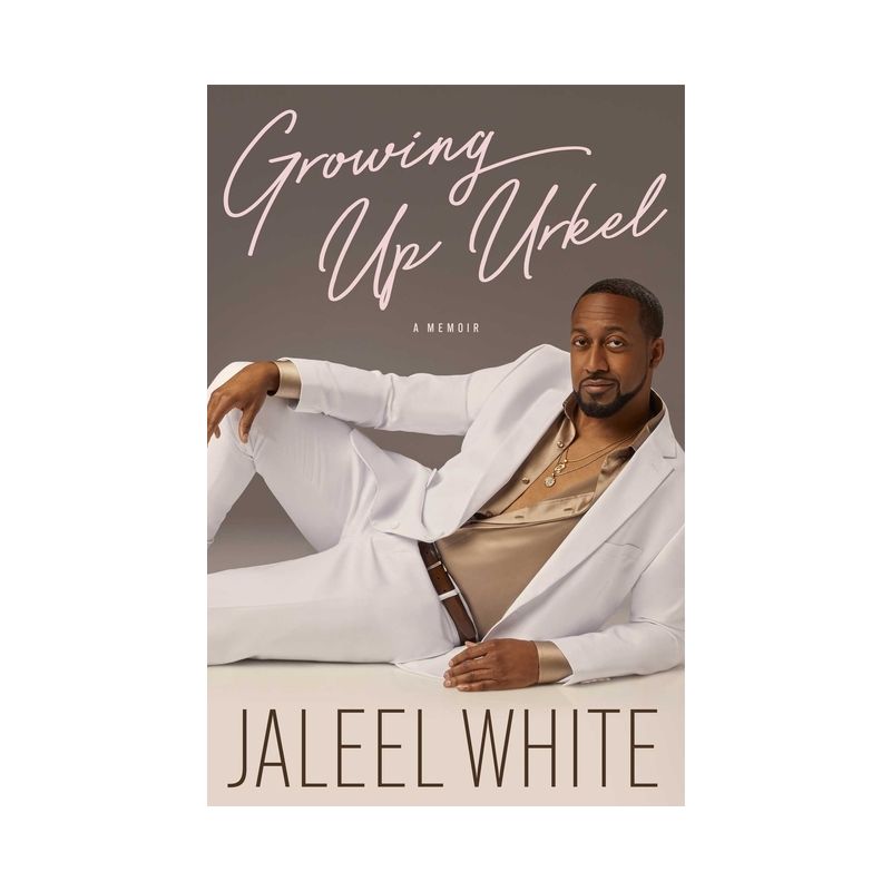 Growing Up Urkel - by  Jaleel White (Hardcover), 1 of 2