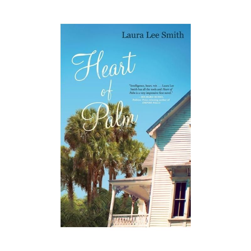 Heart of Palm - by  Laura Lee Smith (Paperback), 1 of 2