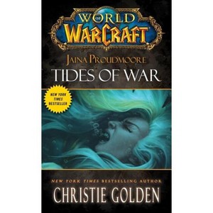 Jaina Proudmoore: Tides of War - by  Christie Golden (Paperback) - 1 of 1