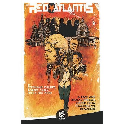 Red Atlantis - by  Stephanie Phillips (Paperback)