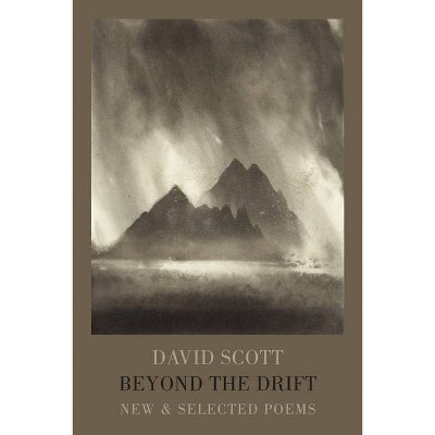 Beyond the Drift - by  David Scott (Paperback)