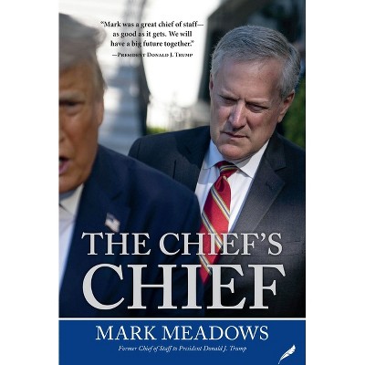 Photo 1 of 2 ITEMS The Chief's Chief - by  Mark Meadows (Hardcover) BUNDLE