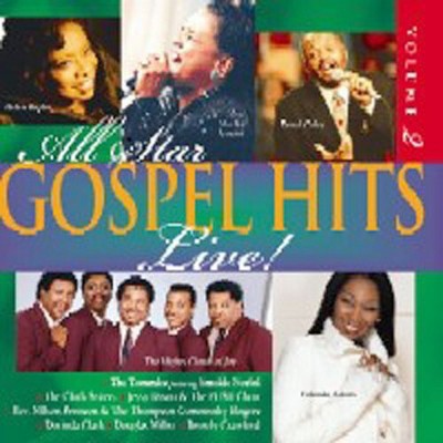 All Star Gospel Hits 2: Live & Various - All Star Gospel Hits 2: Live ...