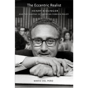 The Eccentric Realist - by  Mario Del Pero (Hardcover) - 1 of 1