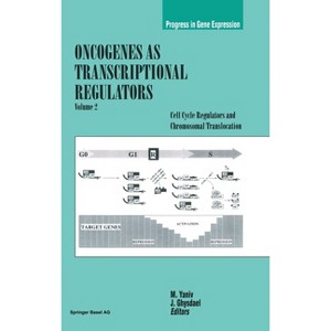 Oncogenes as Transcriptional Regulators - (Progress in Gene Expression) by  M Yaniv & J Ghysdael (Hardcover) - 1 of 1