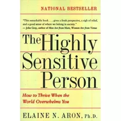 The Highly Sensitive Person - by Elaine N Aron