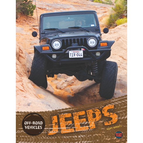 Jeeps - (Off-Road Vehicles) by  Gary Sprott (Paperback) - image 1 of 1