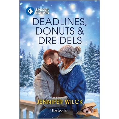 Deadlines, Donuts & Dreidels - (Holidays, Heart and Chutzpah) by  Jennifer Wilck (Paperback)