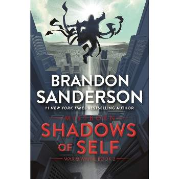 Shadows of Self - (Mistborn Saga) by  Brandon Sanderson (Paperback)