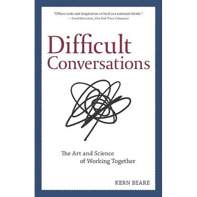 Difficult Conversations - by  Kern Beare (Paperback)