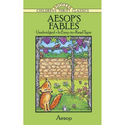 Aesop's Fables - (Dover Children's Thrift Classics) (Paperback)
