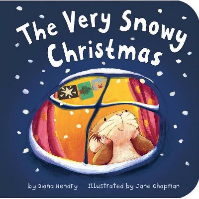 The Very Snowy Christmas - by  Diana Hendry (Board Book)