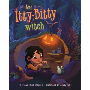 The Itty-Bitty Witch - by  Trisha Speed Shaskan (Hardcover) - 1 of 1