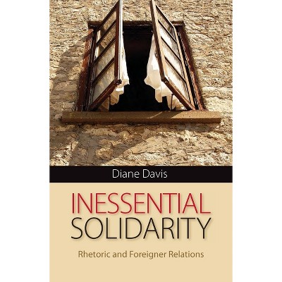 Inessential Solidarity - (Composition, Literacy, and Culture) by  Diane Davis (Paperback)