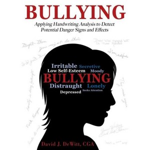 Bullying - by  David J DeWitt Cga (Paperback) - 1 of 1