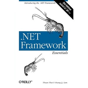 .Net Framework Essentials - 3rd Edition by  Thuan L Thai & Hoang Lam (Paperback) - 1 of 1