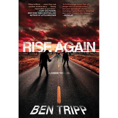 Rise Again - by  Ben Tripp (Paperback)