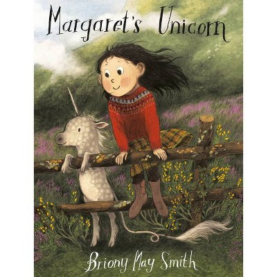 Margaret's Unicorn - by  Briony May Smith (Hardcover)