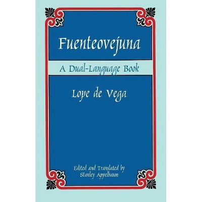 Fuenteovejuna - (Dual-Language Books) by  Lope De Vega & Lope De Vega (Paperback)