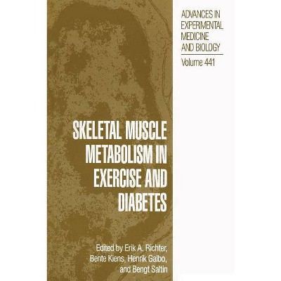 Skeletal Muscle Metabolism in Exercise and Diabetes - (Advances in Experimental Medicine and Biology) (Paperback)