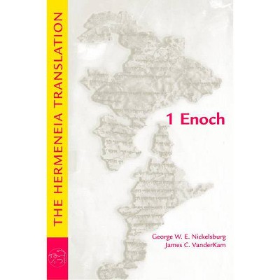 1 Enoch - by  George W E Nickelsburg & James C VanderKam (Paperback)