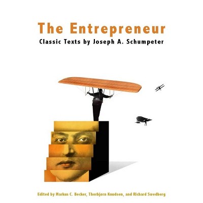 The Entrepreneur - by  Thorbjorn Knudsen & Markus Becker & Richard Swedberg (Paperback)