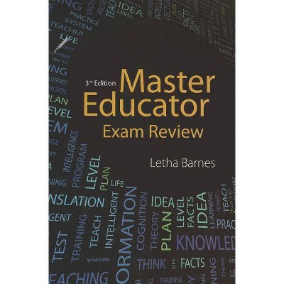 Master Educator Exam Review - 3rd Edition by  Letha Barnes (Paperback)