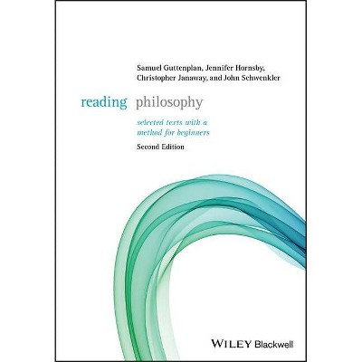 Reading Philosophy - 2nd Edition by  Samuel Guttenplan & Jennifer Hornsby & Christopher Janaway & John Schwenkler (Paperback)