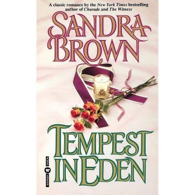 Tempest in Eden - by  Sandra Brown (Paperback)