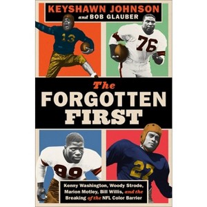 The Forgotten First - by  Keyshawn Johnson & Bob Glauber (Hardcover) - 1 of 1