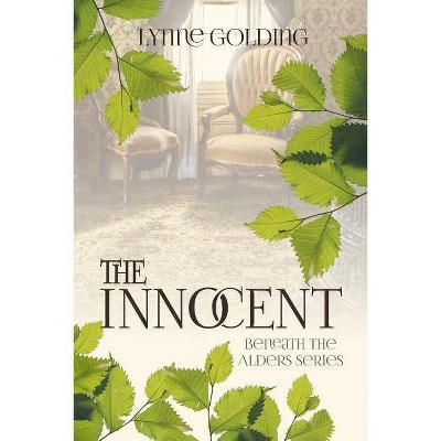 The Innocent - (Beneath the Alders) by  Lynne Golding (Paperback)